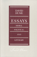Essays: Moral, Political and Literary 030020714X Book Cover