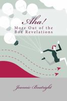 Aha!: More Out of the Box Revelations 0997466812 Book Cover