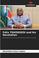 Félix TSHISEKEDI and his Revolution 6202430923 Book Cover