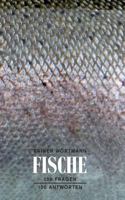 Fische: 100 Fragen - 100 Antworten 3746011302 Book Cover