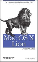 Mac OS X Lion Pocket Guide: The Ultimate Quick Guide to Mac OS X B00CYPTDJI Book Cover