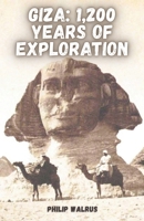 GIZA: 1,200 Years of Exploration: From Al-Ma'mun to ScanPyramids B0GVDZTNBK Book Cover