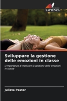 Sviluppare la gestione delle emozioni in classe (Italian Edition) 6208005930 Book Cover