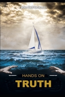 HANDS ON TRUTH B0G5Z9XX61 Book Cover