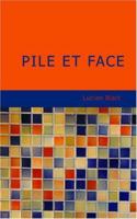 Pile et face 151203018X Book Cover
