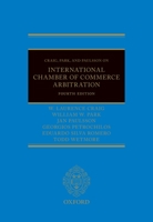 Craig, Park and Paulsson on International Chamber of Commerce Arbitration 0198719825 Book Cover