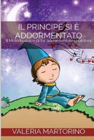 Il principe si è addormentato: Il Metodo dolce di far addormentare i bambini 1523689056 Book Cover