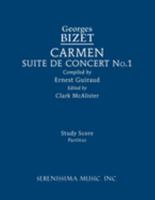 Carmen Suite de Concert No.1: Study score 1608742725 Book Cover