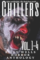 Chillers- Volume 1-4 B097XGM6FF Book Cover