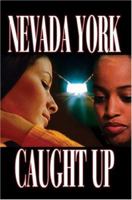 Caught Up 0692163697 Book Cover