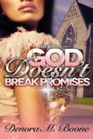 God Doesn't Break Promises 1500953377 Book Cover