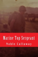 Marine Top Sergeant (Life and Times of Nathan Cord) (Volume 1) 1546602127 Book Cover