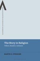 Story in Religion : Tellers, Readers, Listeners 1350559393 Book Cover