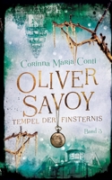 Oliver Savoy: Tempel der Finsternis 3755711869 Book Cover