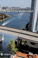 Fifty Stars of the Western Union: The Sunshine State 3347715381 Book Cover