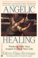 Angelic Healing (Oeb) 0446671460 Book Cover