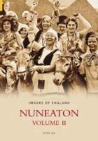 Nuneaton (Images of England) 0752432427 Book Cover