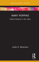 Mary Poppins: Radical Elevation in the 1960s 1138586404 Book Cover