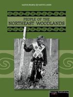 People of the Northeast Woodlands 1589527550 Book Cover