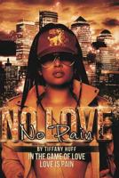 No Love No Pain: In The Game of Love Love Is Pain 171986781X Book Cover