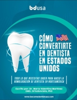 Como convertirse en Dentista en los Estados Unidos B08M8PKDBB Book Cover