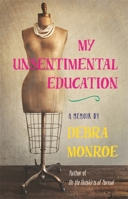 My Unsentimental Education 0820348740 Book Cover