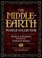 Middle-earth Puzzles: A Riddle-Rich Journey Inspired by J.R.R. Tolkien's Fantasy World 1780977522 Book Cover