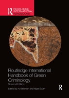 Routledge International Handbook of Green Criminology 1032336404 Book Cover