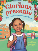 Gloriana, Presente: de la Republica Dominicana Al Bronx B0GN6B15M1 Book Cover