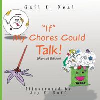 "If" My Chores Could Talk 1467870684 Book Cover