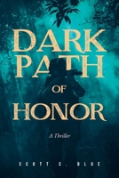 Dark Path Of Honor B0DZ8BQ2R8 Book Cover