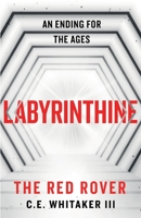 Red Rover: Labyrinthine 1955476217 Book Cover