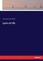 Lyrics of Life 0469064250 Book Cover