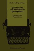 Sprachwandel und feministische Sprachpolitik: Internationale Perspektiven 3531117416 Book Cover