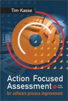 Action Focused Assessment for Software Process Improvement 1580532861 Book Cover