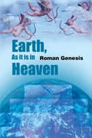 Earth, As It Is in Heaven 0595191037 Book Cover