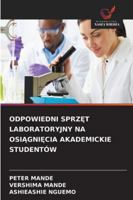 ODPOWIEDNI SPRZET LABORATORYJNY NA OSIAGNIECIA AKADEMICKIE STUDENTÓW (Polish Edition) 6208792339 Book Cover