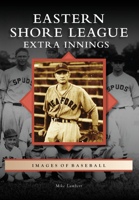Eastern Shore League: Extra Innings 1467109541 Book Cover