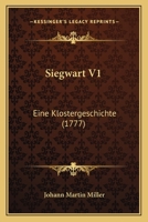 Siegwart V1: Eine Klostergeschichte (1777) 1147362262 Book Cover