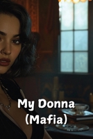 My Donna (Mafia) B0DRYYMCHP Book Cover