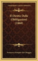 Il Diritto Delle Obbligazioni (1868) 1168490251 Book Cover