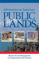Adventures on America's Public Lands 1588340813 Book Cover
