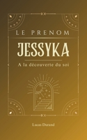 Jessyka: A la découverte du soi B0CQSN2CSV Book Cover