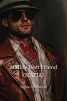 Mafia's Best Friend (MAFIA) B0DPSVBDTN Book Cover