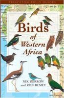 Birds of Western Africa (Princeton Field Guides) 0691123217 Book Cover