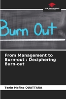 From Management to Burn-out: Deciphering Burn-out 6207929004 Book Cover