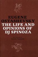 Life and Opinions of DJ Spinoza (Eastern European Poets Series) 0981552102 Book Cover