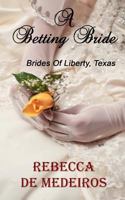 A Betting Bride 1482724332 Book Cover