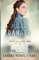 Byway to Danger 1942265565 Book Cover