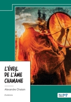 L'éveil de l'âme Chamane 238591655X Book Cover